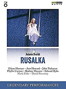 Antonin Dvorák: Rusalka Legendary Performances